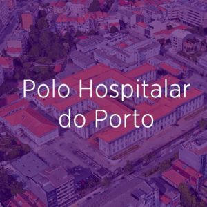 Pólo Hospitalar do Porto